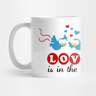 Love Is In The Air Mug